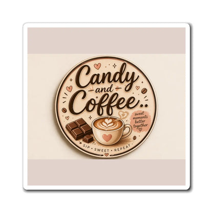 Candy and Coffee Magnet | Coffee Cup and Chocolate Illustration